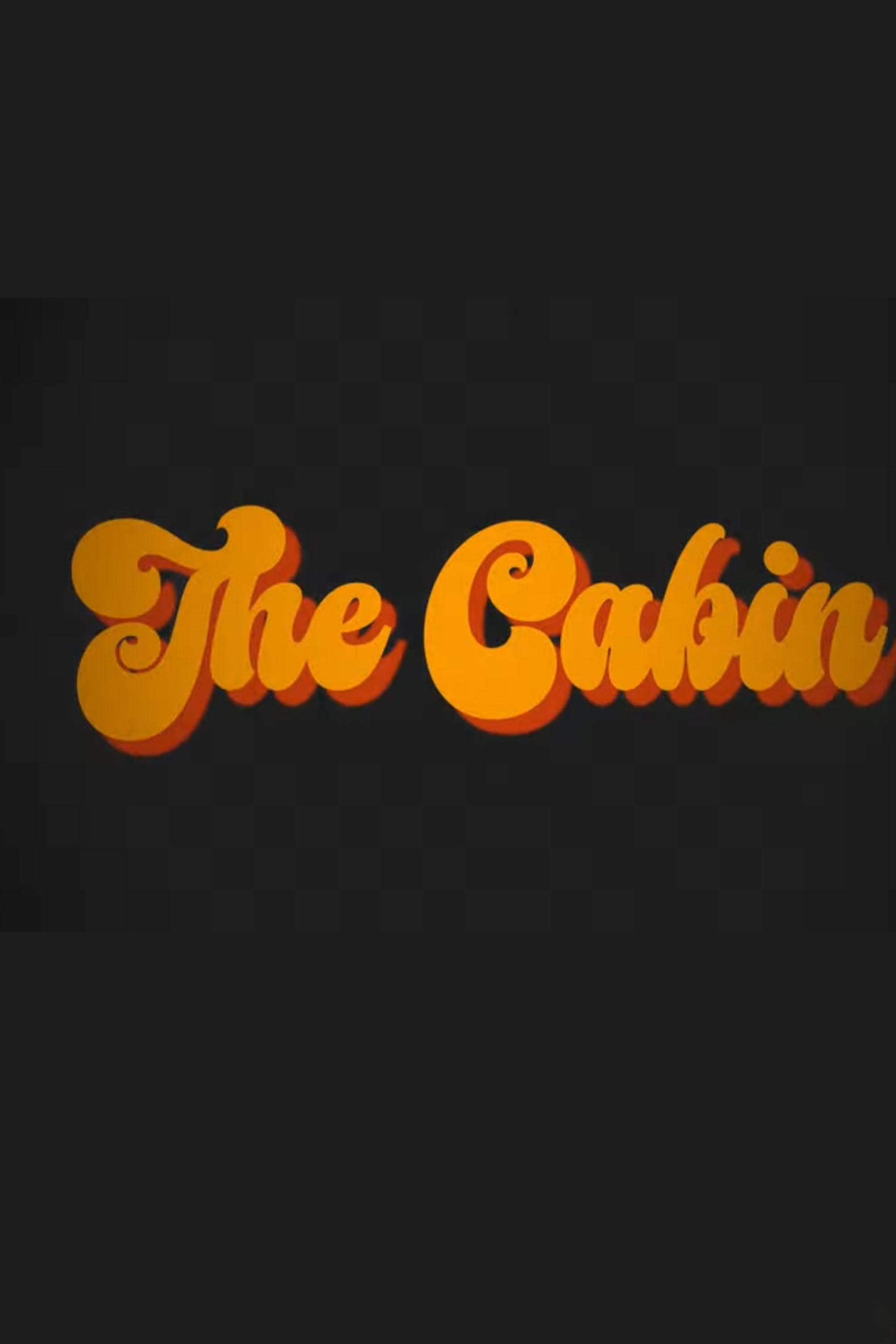 The Cabin | The Cabin