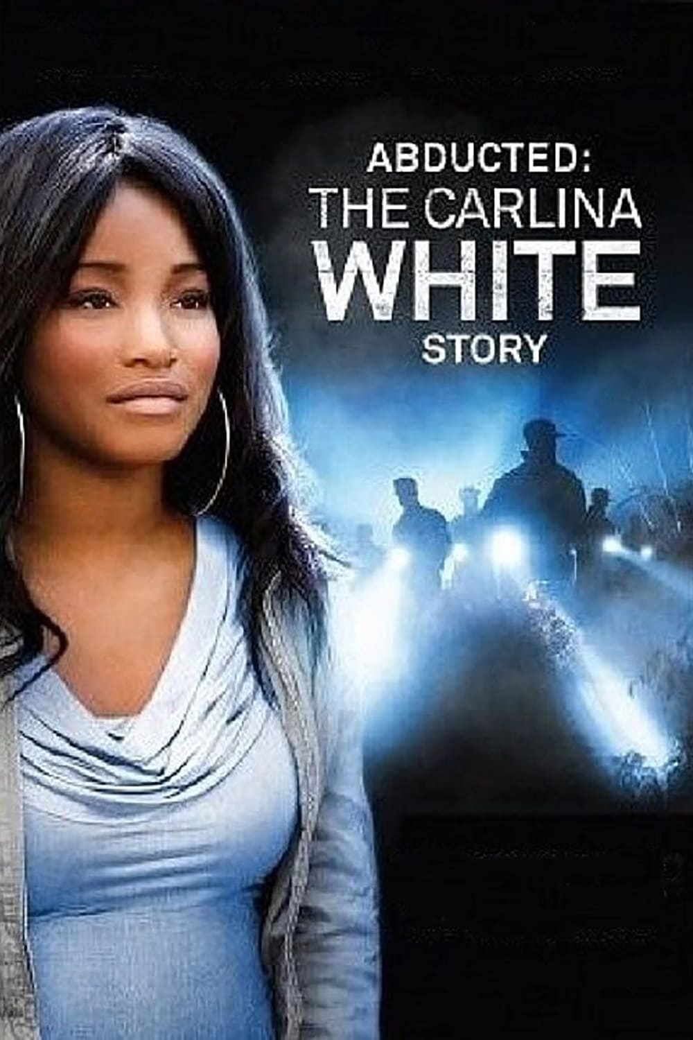 Abducted: The Carlina White Story | Abducted: The Carlina White Story