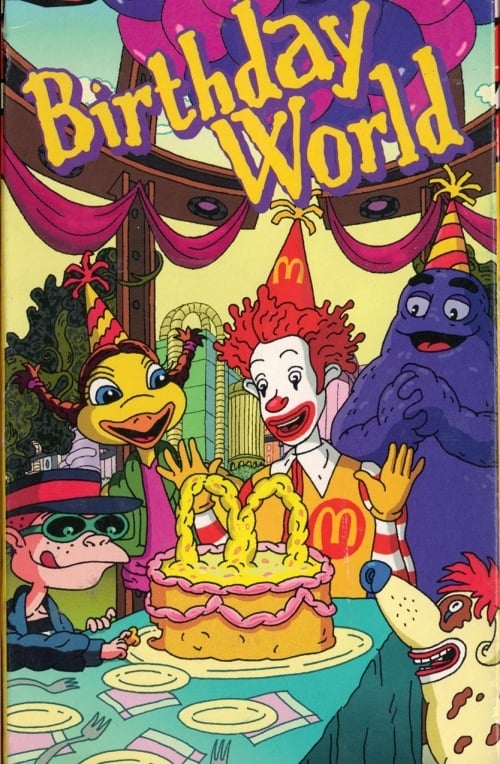 The Wacky Adventures of Ronald McDonald: Birthday World | The Wacky Adventures of Ronald McDonald: Birthday World