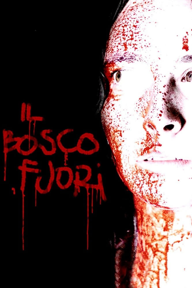 Il bosco fuori | Il bosco fuori