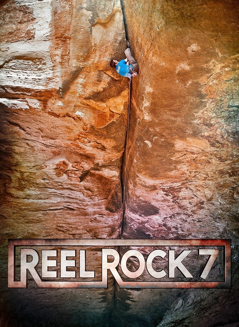 Reel Rock 7 | Reel Rock 7