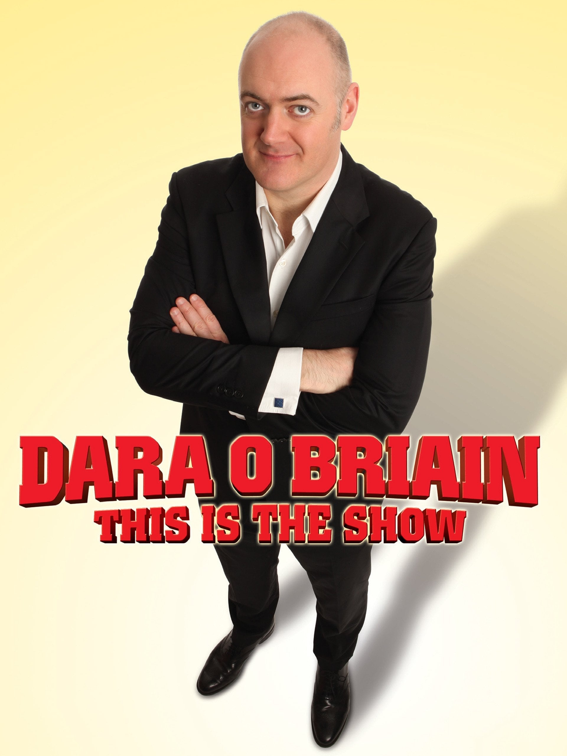 Dara Ó Briain: This Is the Show | Dara Ó Briain: This Is the Show