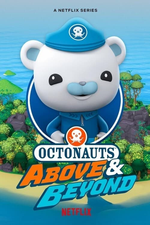 Octonauts: Above & Beyond | Octonauts: Above & Beyond