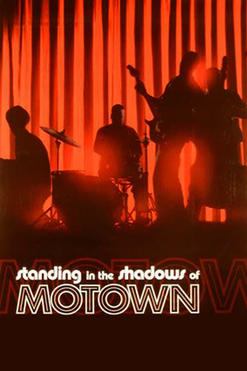 Standing in the Shadows of Motown | Standing in the Shadows of Motown