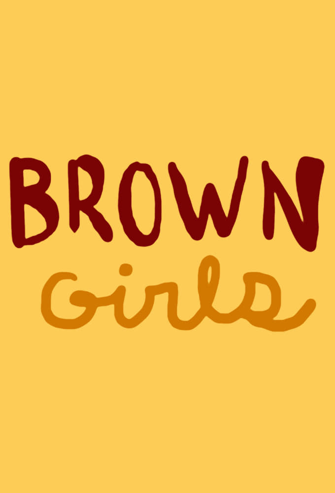 Brown Girls | Brown Girls