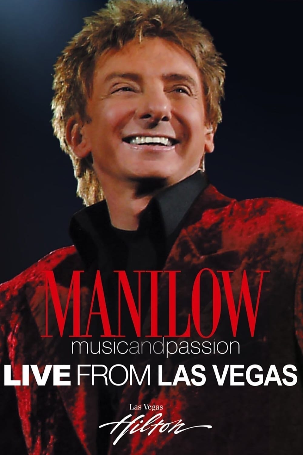 Manilow: Music and Passion | Manilow: Music and Passion