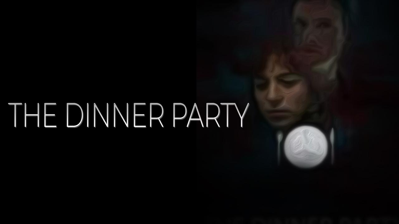 The Dinner Party|The Dinner Party