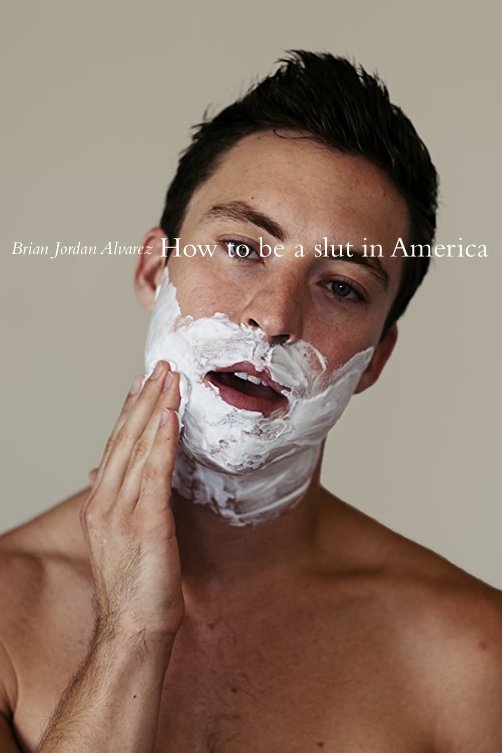 How to Be a Slut in America | How to Be a Slut in America