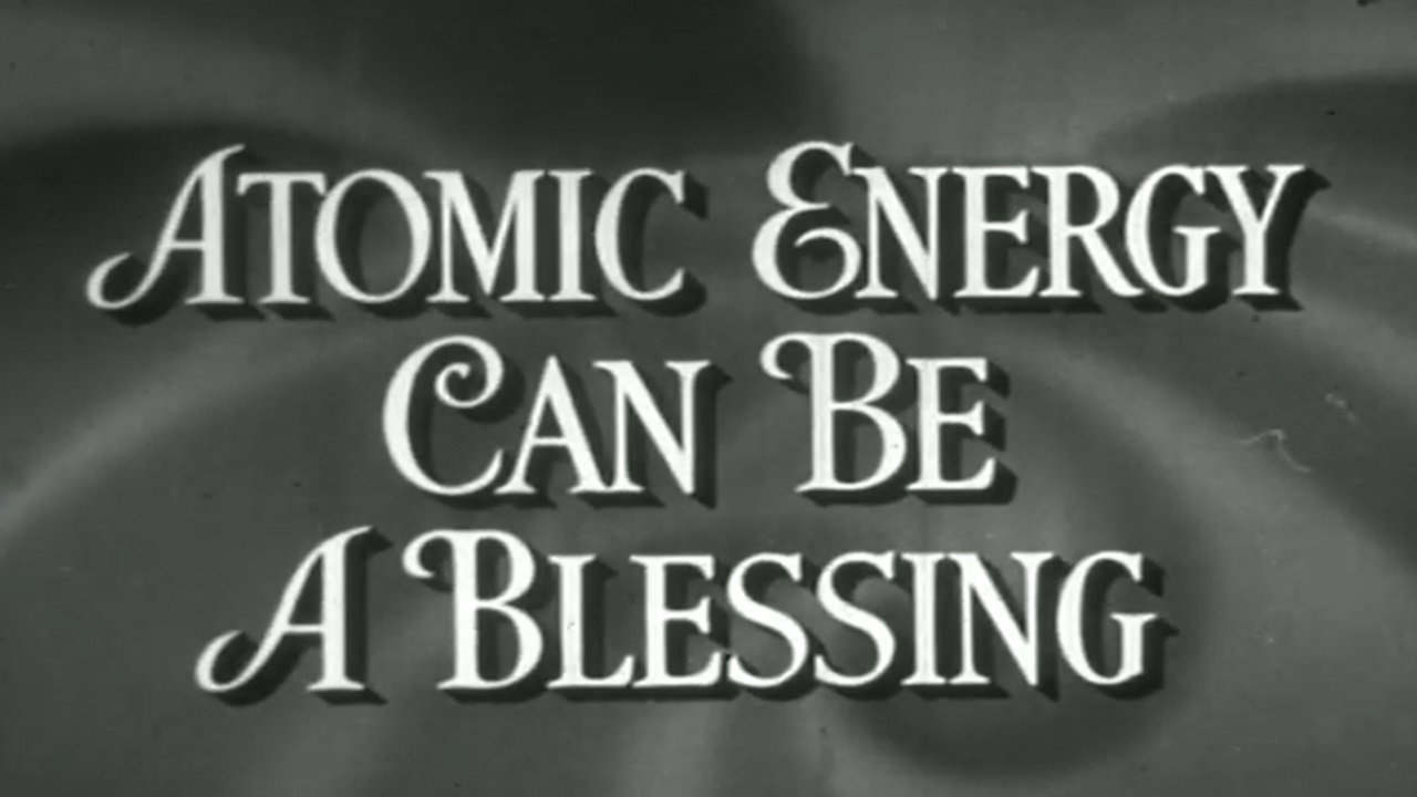 Atomic Energy Can Be A Blessing|Atomic Energy Can Be A Blessing