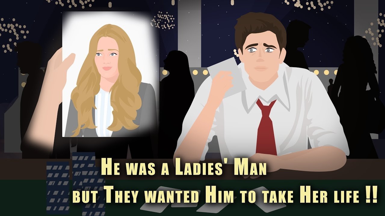 He was a Ladies' Man but They wanted Him to take Her life !!|He was a Ladies' Man but They wanted Him to take Her life !!