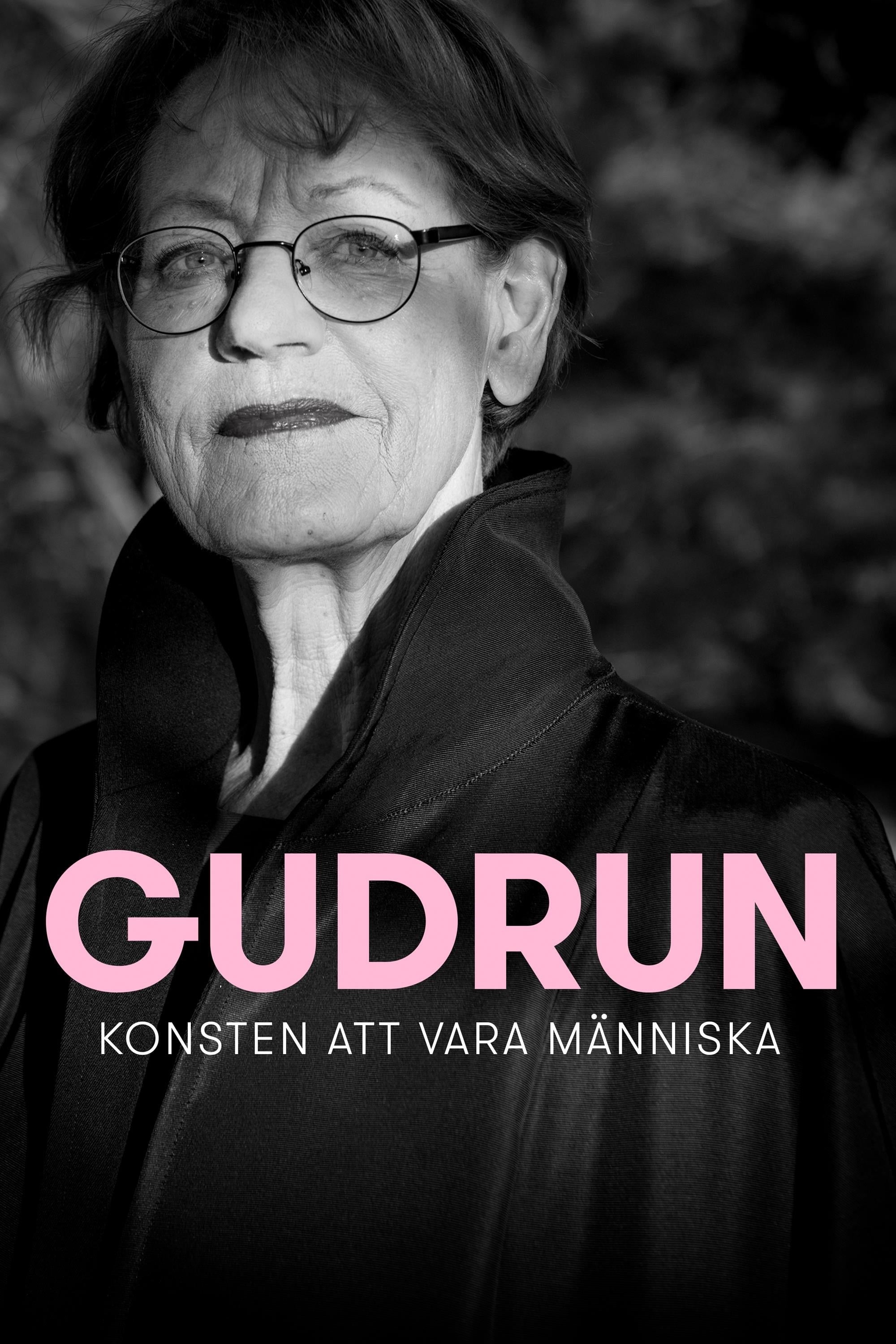 Gudrun - konsten att vara människa | Gudrun - konsten att vara människa