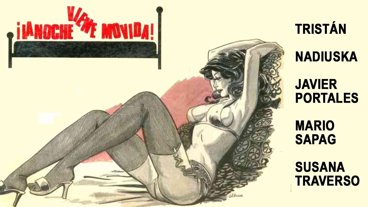 La noche viene movida|La noche viene movida