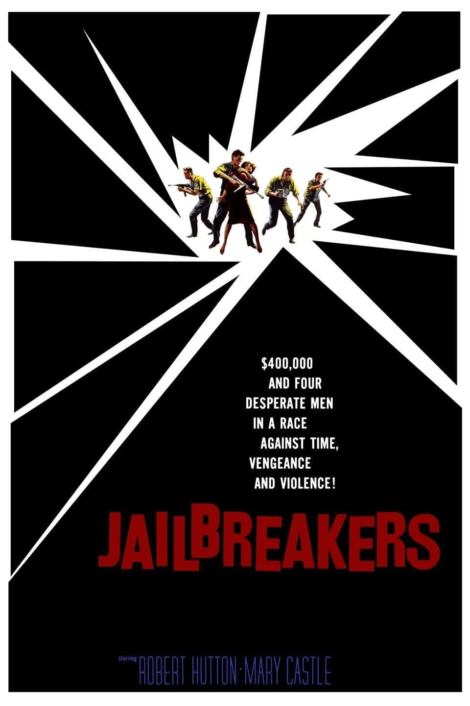 The Jailbreakers | The Jailbreakers