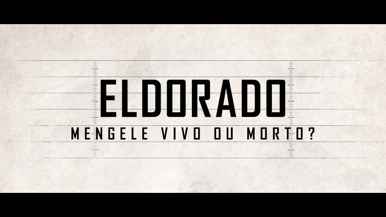 Eldorado - Mengele Vivo ou Morto?|Eldorado - Mengele Vivo ou Morto?