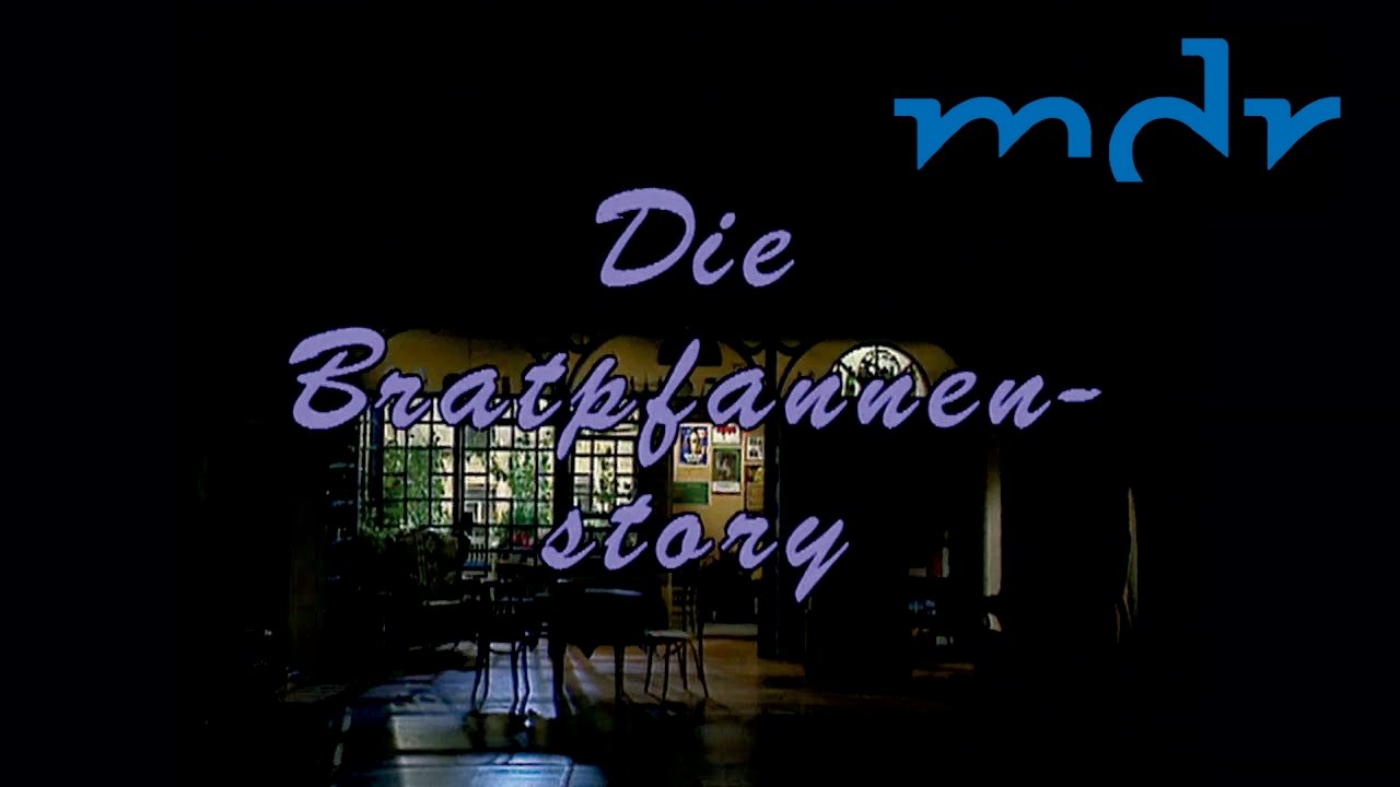 Die Bratpfannenstory|Die Bratpfannenstory
