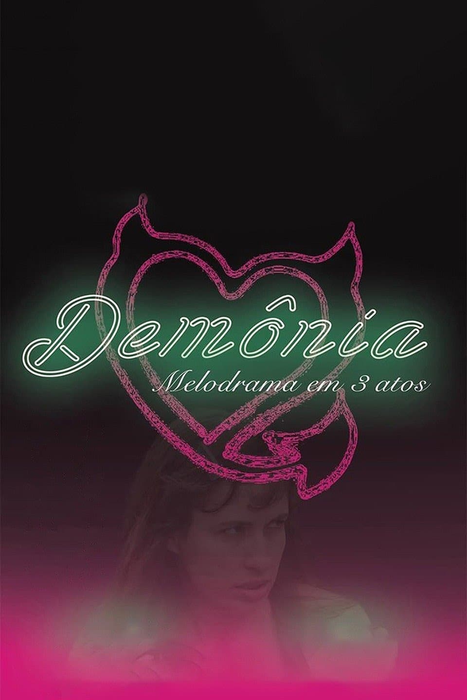 Demônia - Melodrama em 3 atos | Demônia - Melodrama em 3 atos