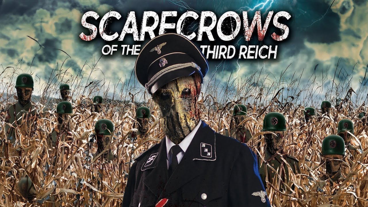 Scarecrows of the Third Reich|Scarecrows of the Third Reich