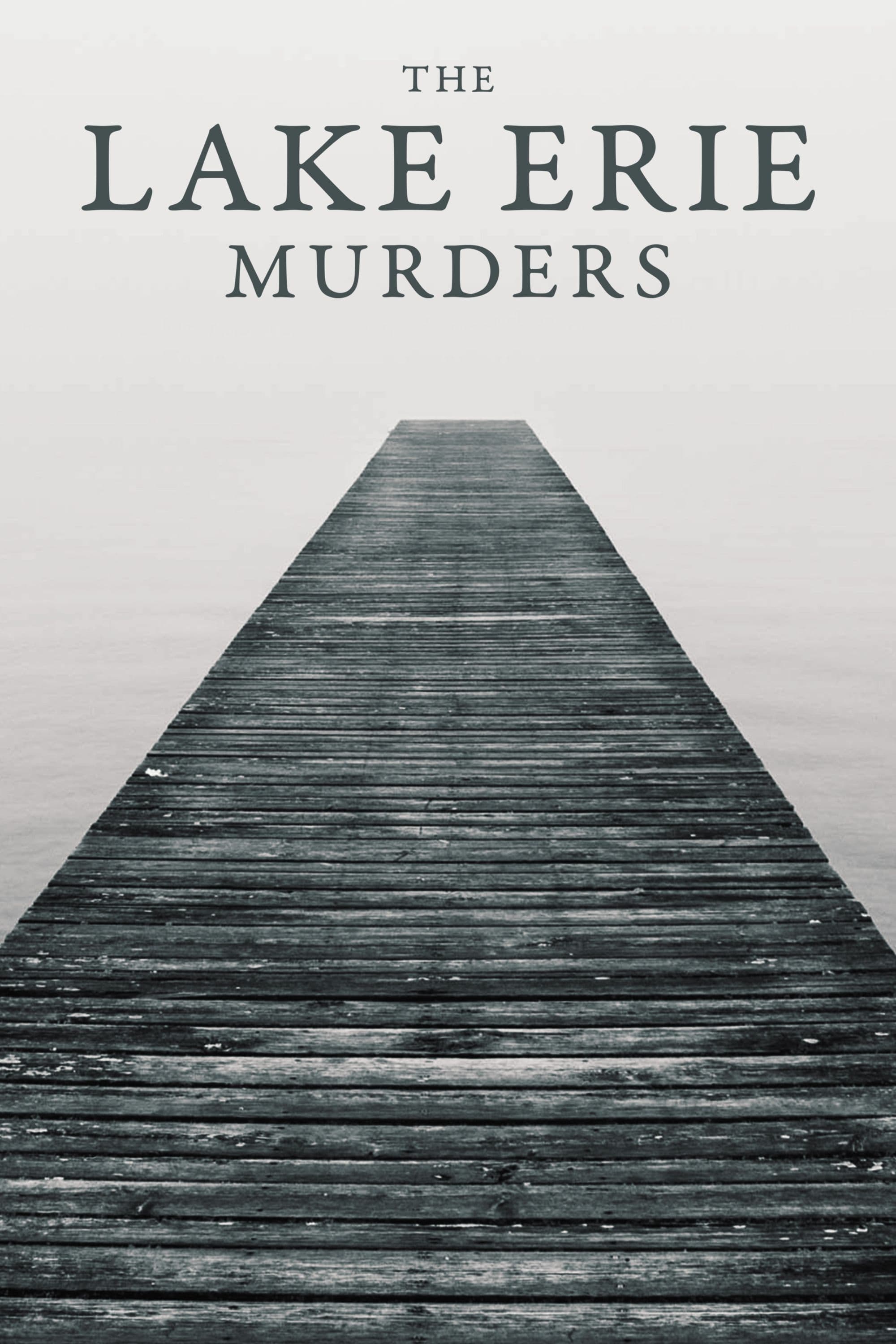 The Lake Erie Murders | The Lake Erie Murders