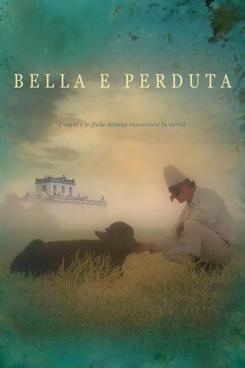 Bella e perduta | Bella e perduta