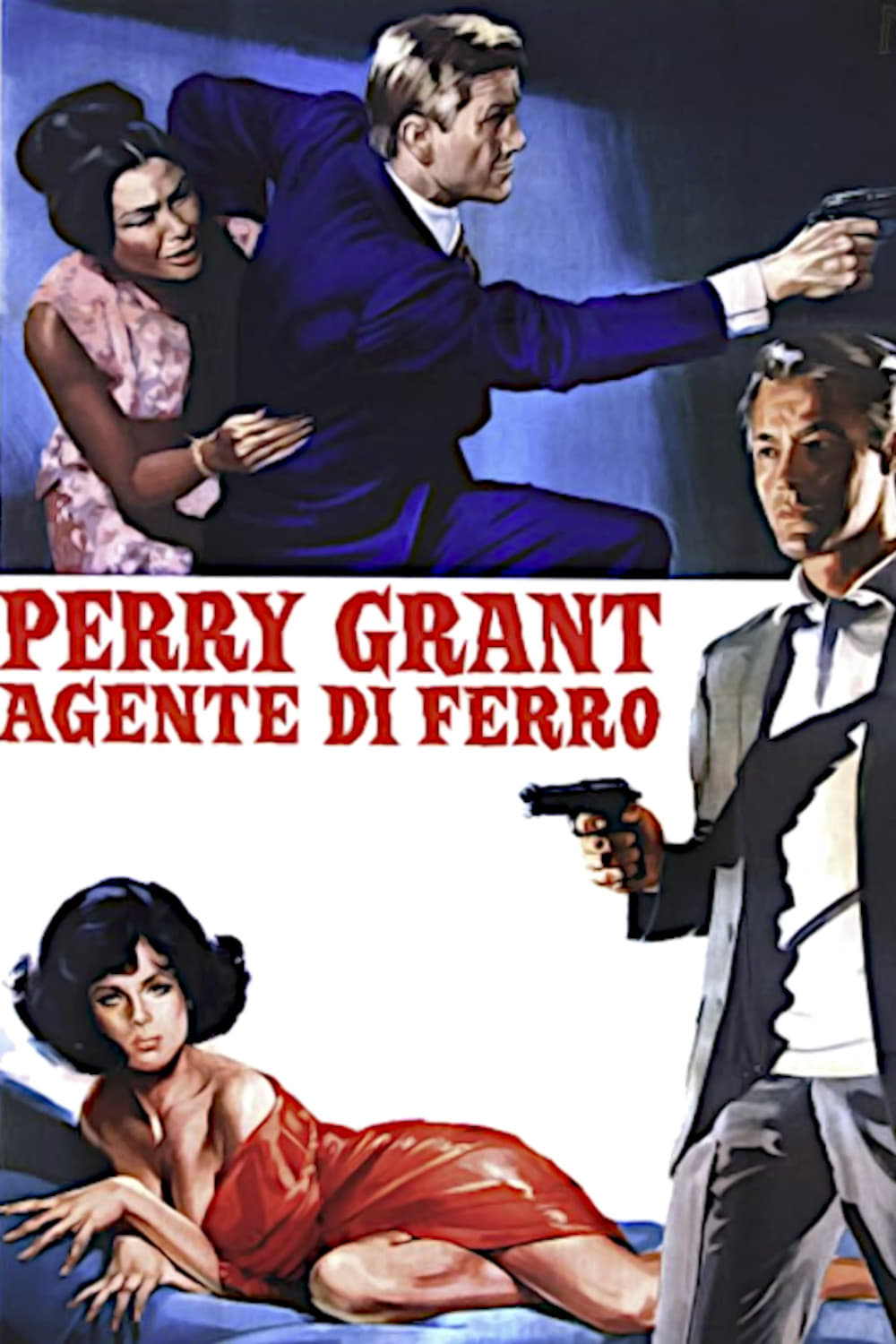 Perry Grant, agente di ferro | Perry Grant, agente di ferro