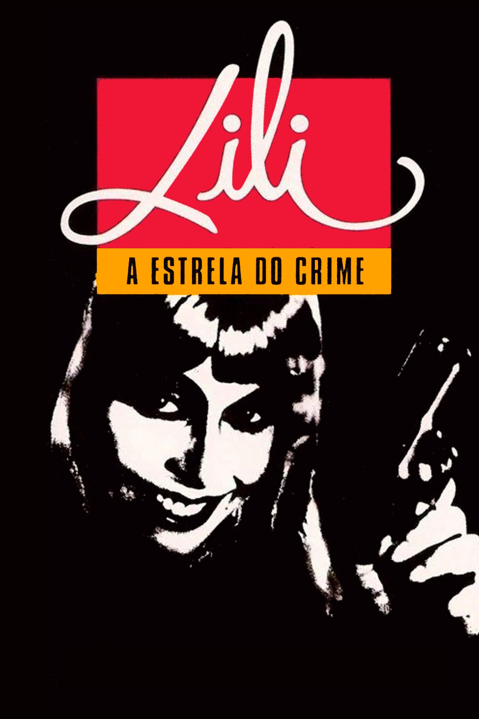 Lili, A Estrela do Crime | Lili, A Estrela do Crime