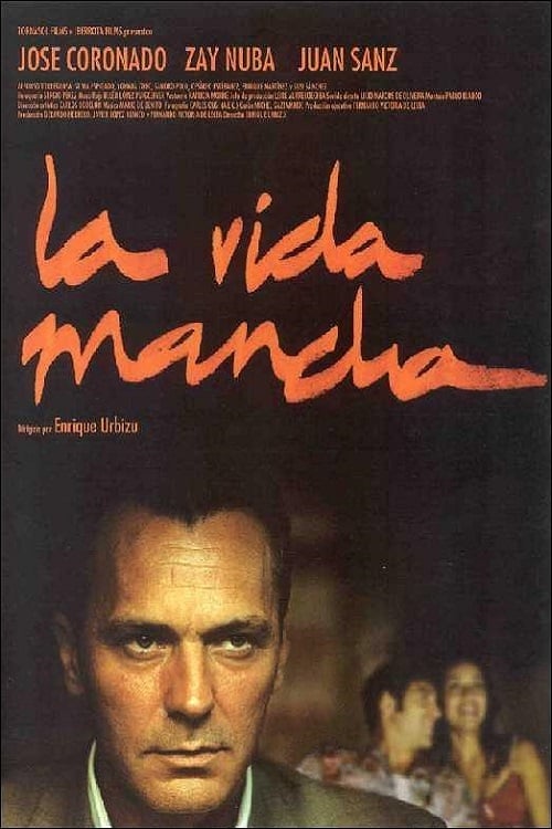 La vida mancha | La vida mancha