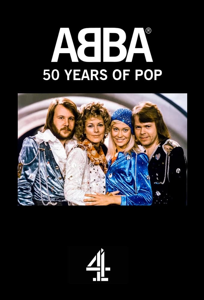 ABBA: 50 Years of Pop | ABBA: 50 Years of Pop