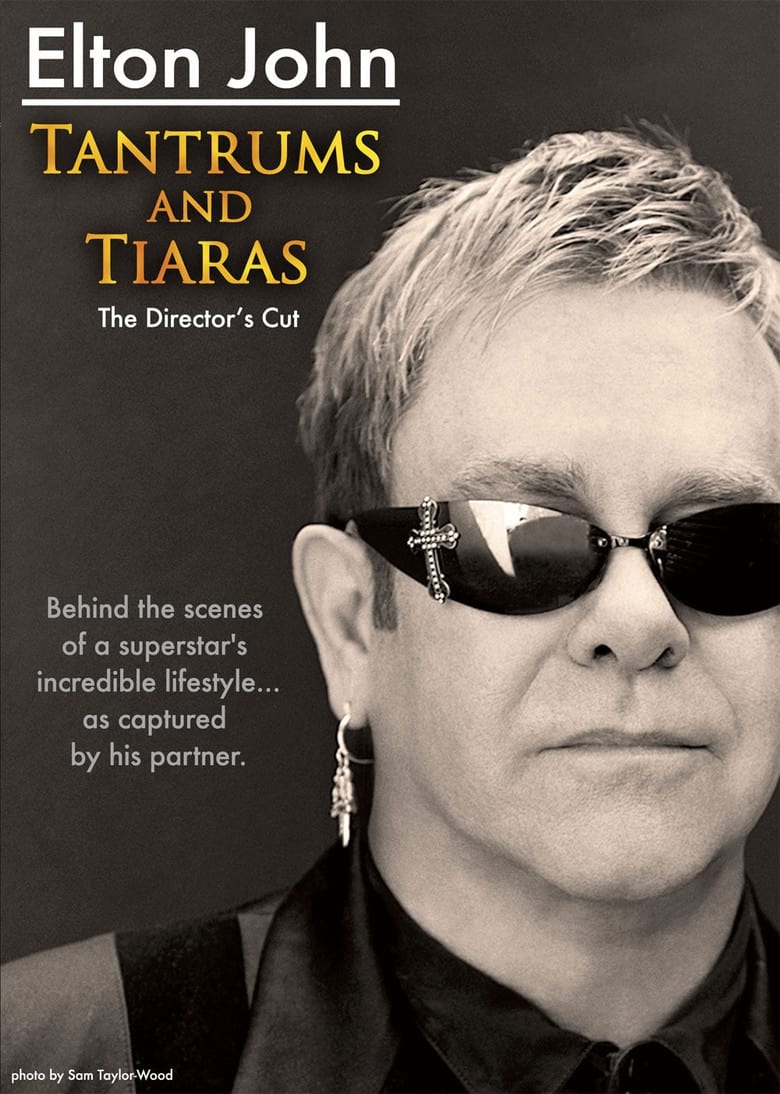 Elton John: Tantrums & Tiaras | Elton John: Tantrums & Tiaras