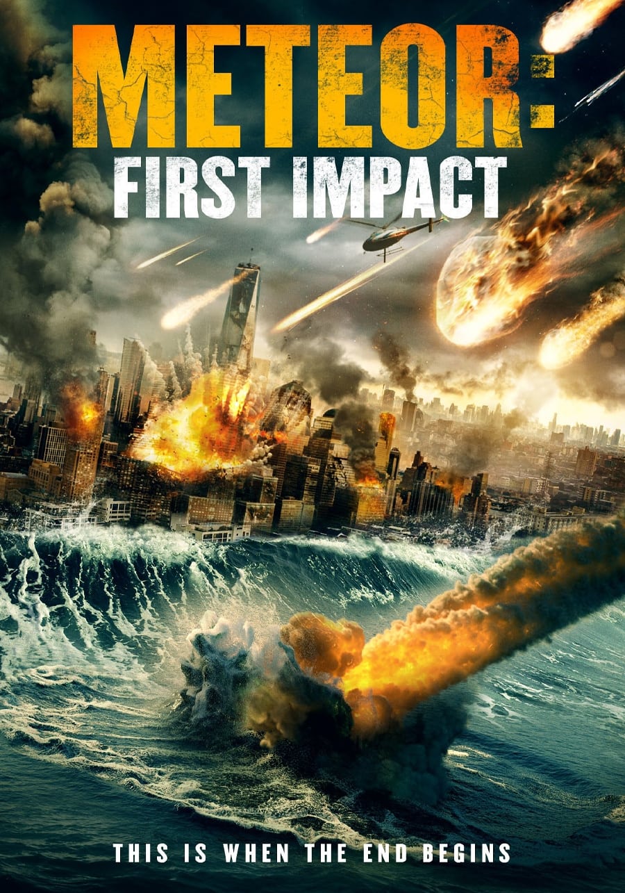 Meteor: First Impact | Meteor: First Impact