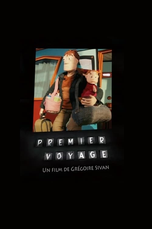 Premier voyage | Premier voyage