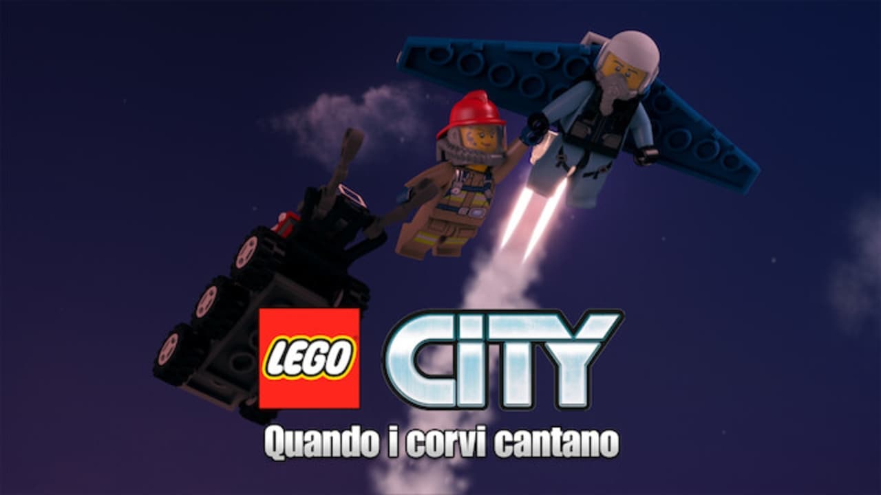 LEGO City: Quando i corvi cantano|LEGO City: Quando i corvi cantano