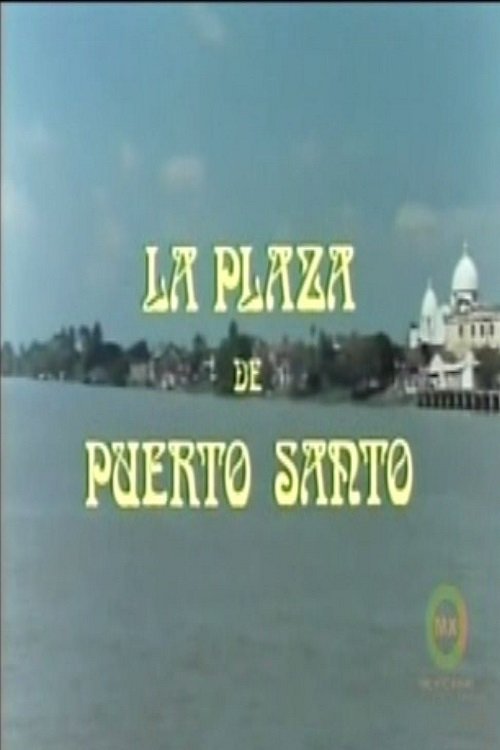 La plaza de Puerto Santo | La plaza de Puerto Santo