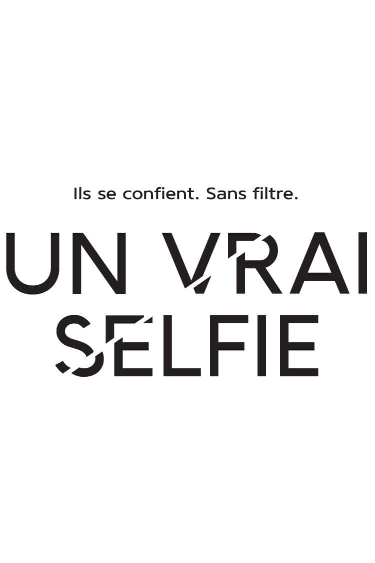 Un vrai selfie | Un vrai selfie