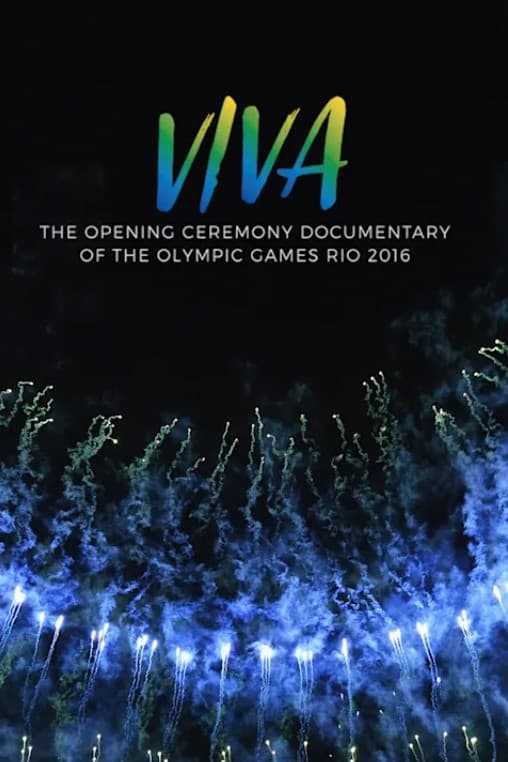 VIVA - The opening Ceremony Documentary of Rio 2016 | VIVA - The opening Ceremony Documentary of Rio 2016