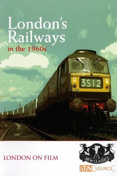 London's Railways in the 1960s | London's Railways in the 1960s