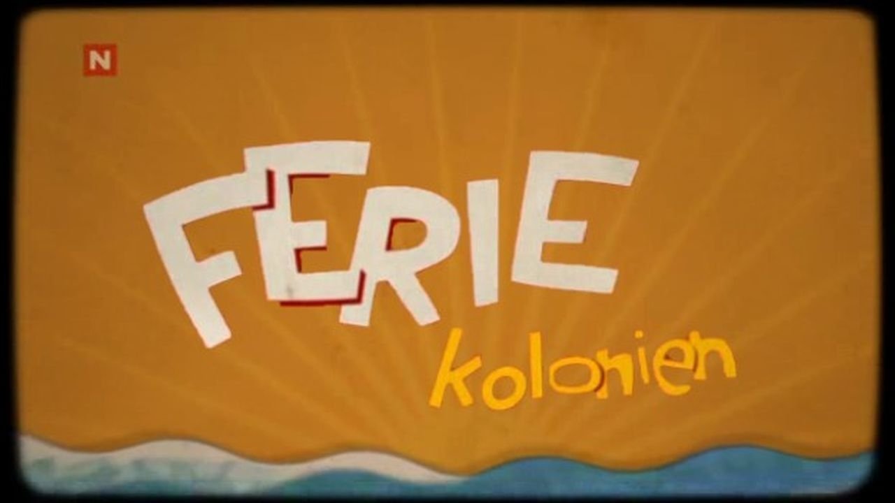 Feriekolonien|Feriekolonien
