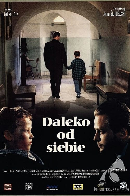 Daleko od siebie | Daleko od siebie