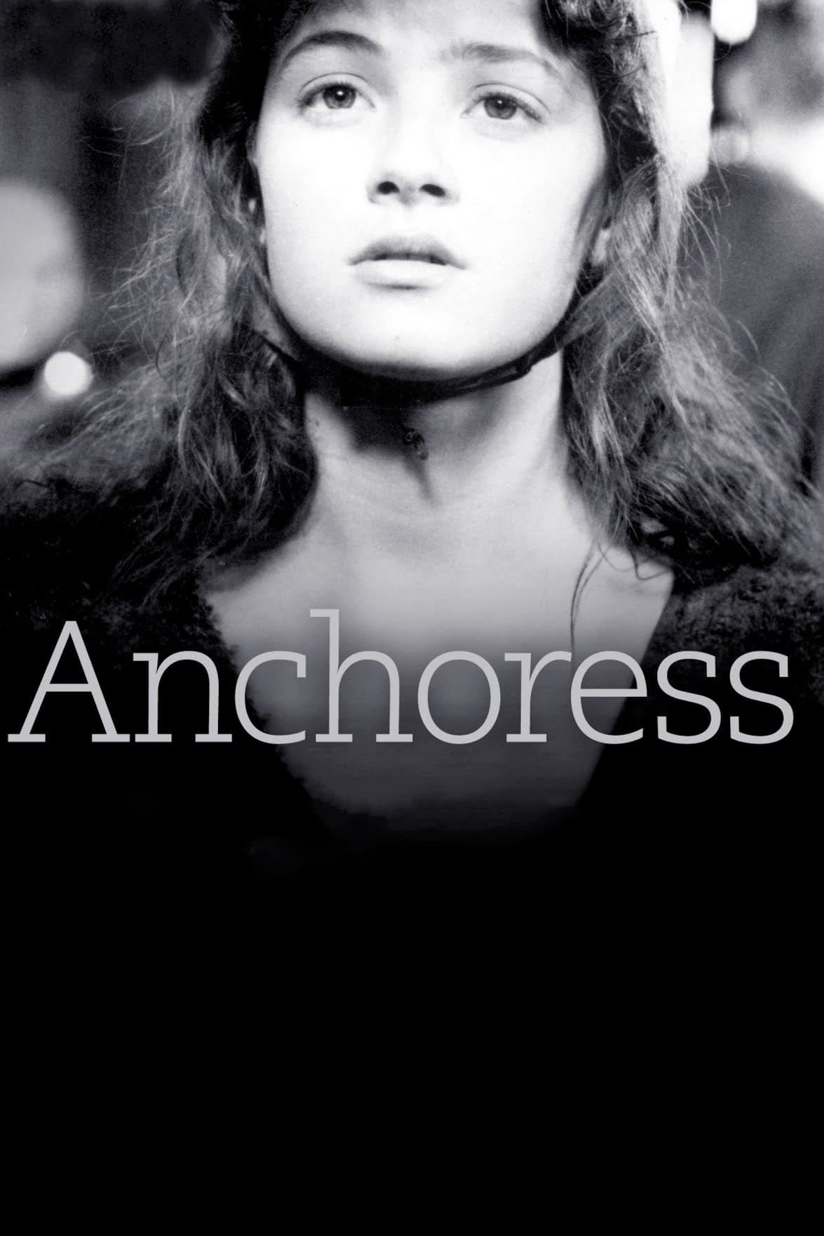 Anchoress | Anchoress