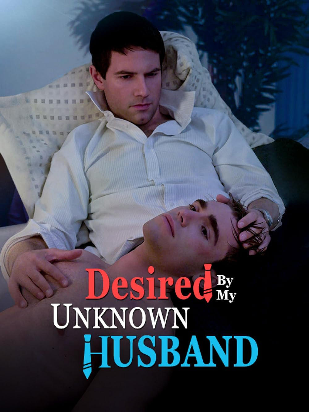 Desired by My Unknown Husband | Desired by My Unknown Husband