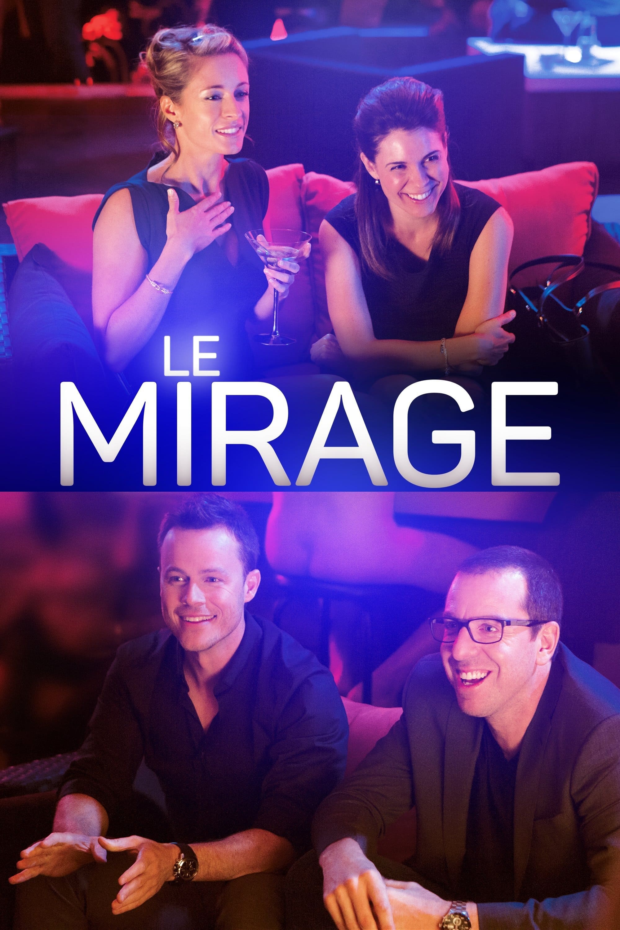 Le Mirage | Le Mirage