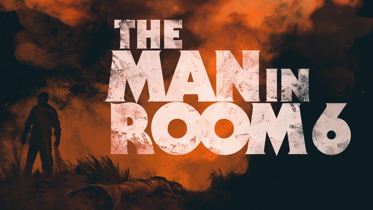 The Man in Room 6|The Man in Room 6