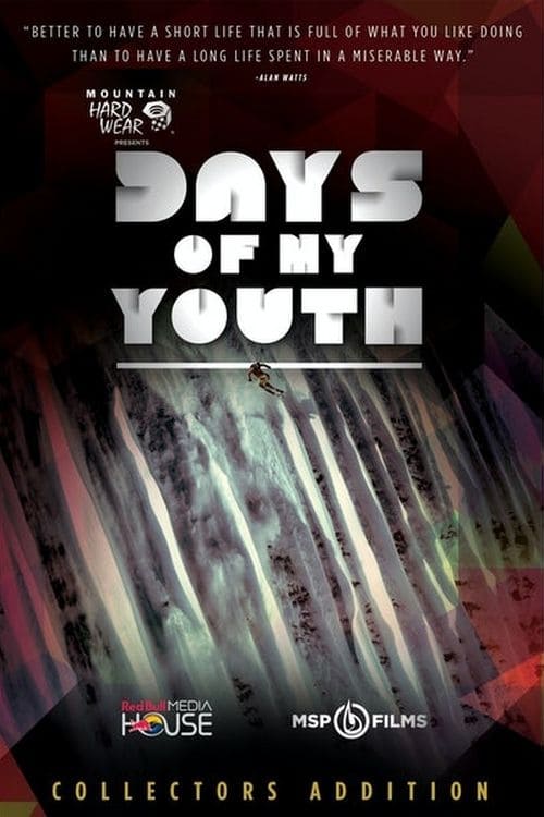 Days of My Youth | Days of My Youth