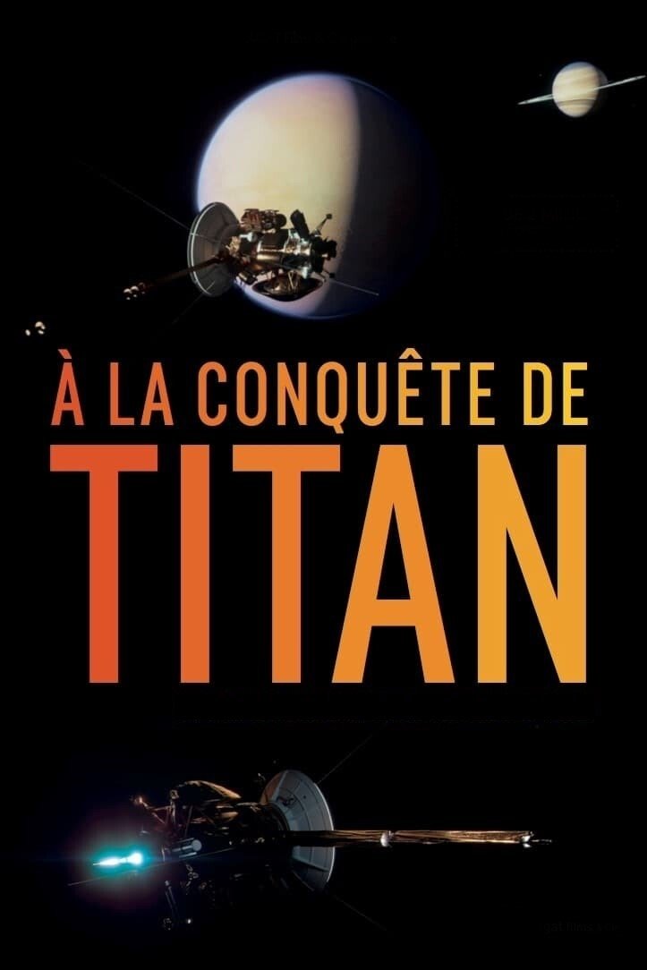 À la conquête de Titan | À la conquête de Titan