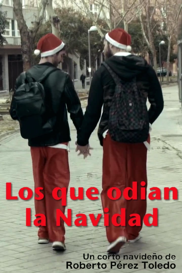 Los Que Odian la Navidad | Los Que Odian la Navidad