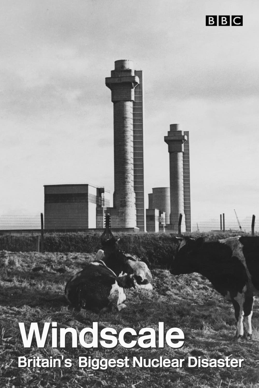 Windscale: Britain's Biggest Nuclear Disaster | Windscale: Britain's Biggest Nuclear Disaster