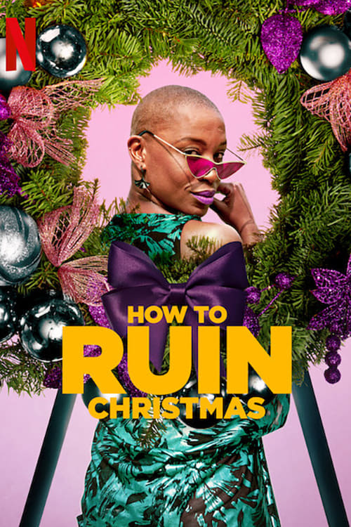 How to Ruin Christmas | How to Ruin Christmas