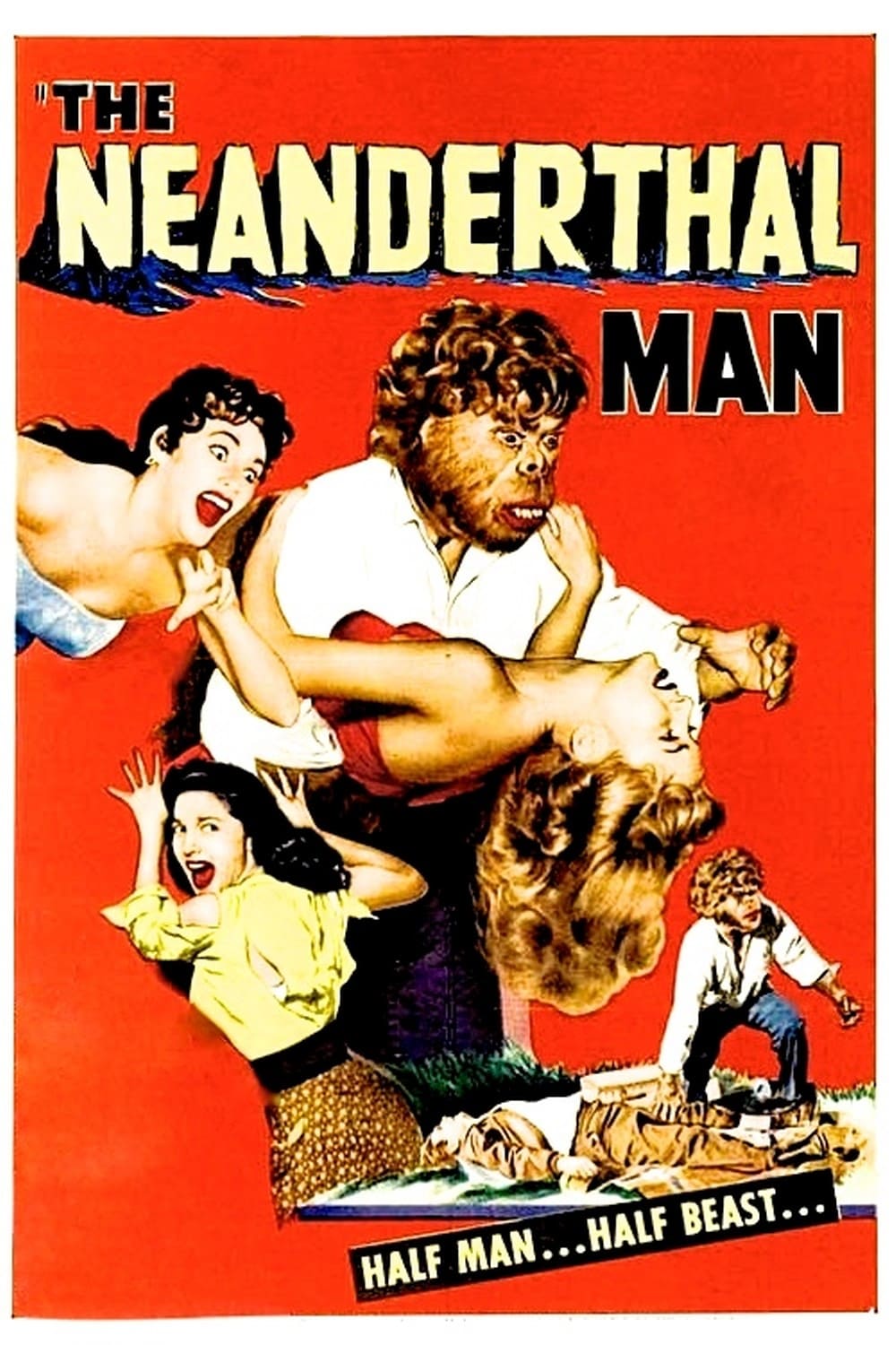 The Neanderthal Man | The Neanderthal Man