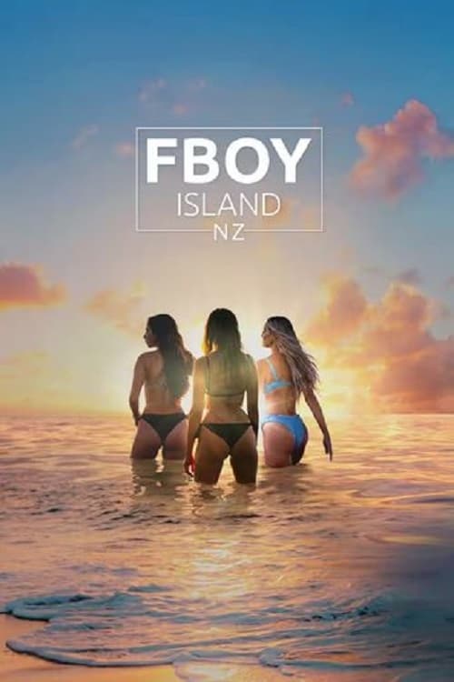 FBOY Island NZ | FBOY Island NZ