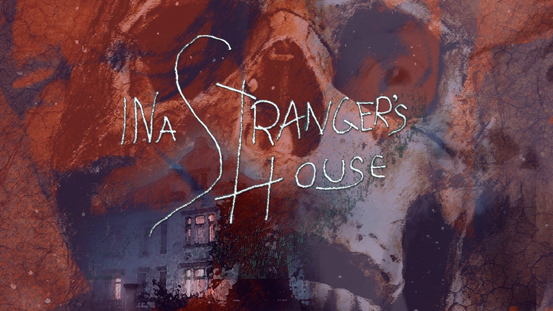 In a Stranger's House|In a Stranger's House