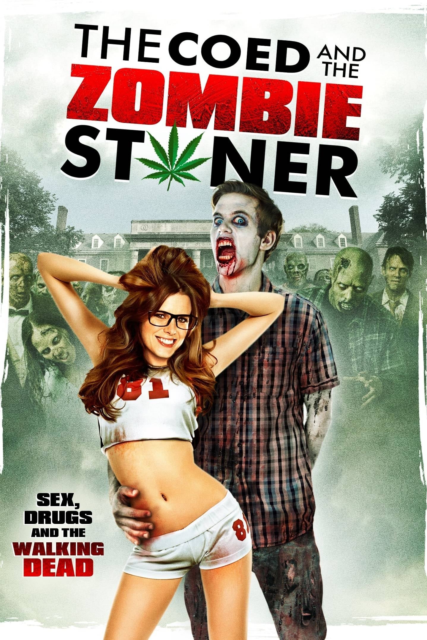 The Coed and the Zombie Stoner | The Coed and the Zombie Stoner